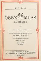 Emilé Zola: Az összeomlás I-VI., két kötetben. Ford.: Schöner Dezső. é.n., Christiansen és Társa, ar...
