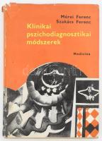 Mérei Ferenc - Szakács Ferenc: Klinikai pszichodiagnosztikai módszerek. Bp., 1974, Medicina, egészvászon kötés papír védőborítóval, volt könyvtári példány.