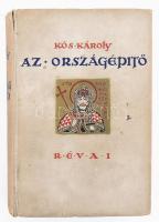 Kós Károly: Az országépítő. Történeti regény. Bp., 1936, Révai, 438 p. Kiadói festett, illusztrált egészvászon kötés, kissé koszos, sérült borítóval, sérült könyvtesttel. Dr. Somogyi-Tóth J. ex librisével.