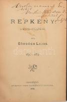 Eördögh Lajos: Repkény. Orosháza, 1888, Veres Lajos Könyvnyomdája, kopott egészvászon kötés, a szerző által dedikált.