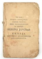 cca XIX. sz. eleje /(1813?) Herepei János emlékére írt versek, írások...stb. Nagyrészt a református kollégiumhoz köthető személyek/tanárainak a tollából. Feltehetőleg: "Herepei János emlékezete." Két 'fejezettel: 'Egy igaz ékesen szollónak hasznos papnak derék professornak az idvezult Herepei Jánosnak urnája. Tanítványai háládatosságával meg-koszoruzva." (Szerzők: Herepei Károly, Sebestyén J'ózsef, Sofalvi János, Jakabházi Dániel, Szász István, Weress György, Gergelly Sándor, Szentes István, Kiss János, Kováts István, Szilágyi Ferentz, Cs. Kis Imre, Réti Szabó Jó'sef, Bányai Sámuel, Páll István, Tantsi Nagy Sándor, Hegedüs Jó'sef, Füzesi József,Csontos István, Sándor 'Sigmond.) és 'Hivatalt kezdö beszédek, a' Kolosvári Ref. Kolégyomban tanuló nemes ifjusághoz." hn.,én., nyn., 128 p. Papírkötés, feltehetőleg nem teljes, kis lapszéli, a szöveget nem érintő hiányokkal, foltos. Rendkívül ritka!