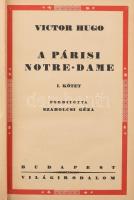 Victor Hugo: A párisi Notre-Dame I-II. Ford.: Szabolcsi Géza. Világirodalom Könyvtár sorozat. é.n., ...