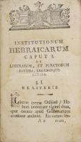 Joseph Mathias Engstler: Institutiones linguae sacrae curis secundis. Accedit appendix de dialecto Chaldaica, et lexidion vocum Hebraicum. Agriae [Eger], 1795., Typis Episcopalibus, 283+7 p.+2 t. Latin és héber nyelven. Papírkötés, deformált, sérült gerinccel, a címlapon bejegyzésekkel, foltos.