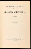 Vitéz Somogyváry Gyula munkái. Virágzik a mandula I-II. A Rajna ködbevész. Bp., 1941, Singer és Wolf...