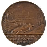 Kisfaludi Stróbl Zsigmond (1884-1975) 1927. "Tiszántúli Automobil Club Turaversenye 1927. jun. 19." egyoldalas öntött bronz plakett (115mm) T:AU / Hungary 1927. "Tiszántúl Automobile Club Touring Race 19th June 1927" commemorative Br cast plaque. Sign: Zsigmond Kisfaludi Stróbl (115mm) C:AU