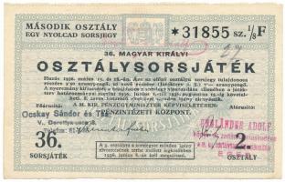 1936. "36. Magyar Királyi Osztálysorsjáték" második osztály 1/8 sorsjegye (F), bélyegzéssel, vízjeles papíron T:AU