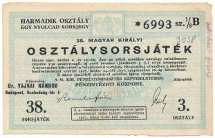 1937. "38. Magyar Királyi Osztálysorsjáték" harmadik osztály 1/8 sorsjegye (B), bélyegzéssel, vízjeles papíron T:XF ceruzás írás