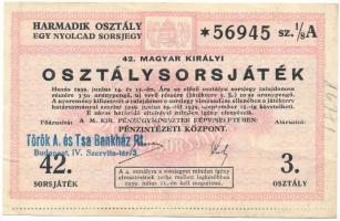 1939. "42. Magyar Királyi Osztálysorsjáték" harmadik osztály 1/8 sorsjegye (A), bélyegzéssel, vízjeles papíron T:F ceruzás írás