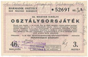 1941. "46. Magyar Királyi Osztálysorsjáték" harmadik osztály 1/4 sorsjegye (A), bélyegzéssel, vízjeles papíron T:AU ceruzás írás