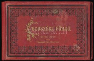 cca 1880 Borszéki fürdő, 16 db képpel, kiadja: Hoppé Lipót Gyergyószentmiklós, gyűrődésekkel, kisebb szakadásokkal, 10,5×14,5 cm