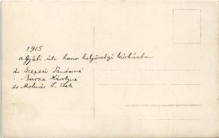 1915 Budapest IX. Gyáli úti honvéd helyőrségi kórház: dr. Szepesi Sándorné, Burza Károlyné és dr. Mo...