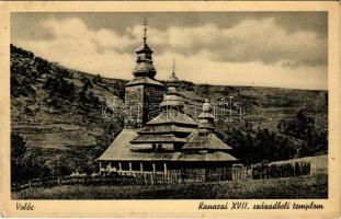 1940 Volóc, Volovec, Volovets; Kanarai XVII. századbeli fatemplom. Hangya szövetkezet kiadása / wooden church (fl)