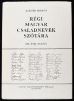 Kázmér Miklós: Régi magyar családnevek szótára. XIV-XVII. század. Bp., 1993, Magyar Nyelvtudományi Társaság. Kiadói egészvászon-kötés, kiadói papír védőborítóban.