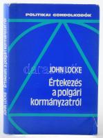 John Locke: Értekezés a polgári kormányzatról   Gondolat Kiadó, 1986. Kiadói egáészvászon kötés, enyhén sérült papír védőborítóval