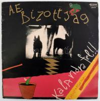 A.E. Bizottság - Kalandra Fel!! Vinyl, LP, Album, Stereo. Start, Magyarország, 1983. VG+, a tok kissé viseltes