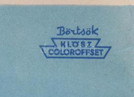 cca 1930 Börtsök László (?-?): "Egészséges munka,egészséges munkás, egészséges nemzet." Or...