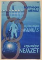 cca 1930 Börtsök László (?-?): "Egészséges munka,egészséges munkás, egészséges nemzet." Országos Társadalombiztosító Intézet irredenta plakát, Klösz coloroffset, az egyik széle gyűrött, 94x62,5 cm / Hungarian irredenta social insurance propaganda poster, offset, 94x62,5 cm