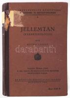 Mátrai László: Jellemtan. (Karakterológia.) Nemzetnevelők Könyvtára IV. Gyermek- és Ifjúságtanulmány 4. Bp.,1943, Országos Közoktatási Tanács. Kiadói félvászon-kötés aranyozott gerinccel, kissé kopott borítóval, sérült gerinccel, régi intézményi bélyegzéssel, a gerincen címkenyomokkal.