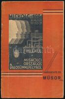 1934 A Miskolci Országos Dalosünnepély tájékoztatója és műsora. Miskolc, Standhaft József-ny., 24 p. Kiadói tűzött papírkötés, kissé viseltes, sérült borítóval, egy kijáró lappal.