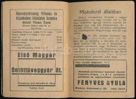 Varju Jenő: Miskolc thj. város kis monográfiája. Miskolc, 1947, Steiner Testvérek ,,Kultúra"-ny...