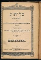 Selichoth. (Szlíchót imakönyv). Budapest, 1897, M. E. Löwy'S Sohn, 107+(1) p. Héber nyelven. Sérült félvászon-kötésben, belül a lapok nagyrészt jó állapotban.