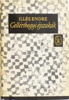 Illés Endre: Gerllérthegyi éjszakák. DEDIKÁLT! Bp., 1965, Szépirodalmi Könyvkiadó. Kiadói papírkötés, papír védőborítóval, kissé kopottas állapotban.