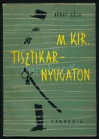 Arday Géza: M. kir. tisztikar - Nyugaton. Bp., 1961, Pannonia. Kiadói papírkötés, jó állapotban.