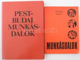 Pálinkás József: Munkásdalok. Kádár Jánosnak DEDIKÁLT! 1975, Tankönyvkiadó. Kiadói papírkötés, jó állapotban. + Pálinkás József (szerk.): Pest-Budai munkásdalok. Bp., 1979. Kiadói papírkötés, papír védőborítóval, jó állapotban.