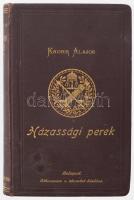 Knorr Alajos: Házassági perek és eljárás a házassági perekben. Bp., 1899, Athenaeum, VIII+252 p. Kiadói aranyozott egészvászon-kötés, a táblák belseje és az elülső szennylap foltos.