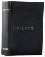 Faludy György összegyűjtött versei. Mészöly Dezső (1918-2011) Kossuth-díjas író, költő, műfordító au...