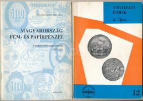 Huszár Lajos: Történeti Érmék (2. Újkor) 1526-1657., Magyar Éremgyűjtők Egyesülete, Budapest, 1973. + Leányfalusi Károly-Nagy Ádám: Magyarország fém- és papírpénzei. A forint pénzrendszer 1987-1991. 1. számú pótlás. Kecskemét, Magyar Éremgyűjtők Egyesülete Bács-Kiskun Megyei Szervezete, 1992. Használt, szép állapotban.