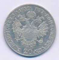 Ausztria 1832A 20kr Ag "I. Ferenc" T:VF jusztírozva Austria 1832A 20 Kreuzer Ag "Fran...