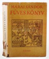 Márai Sándor: Füves könyv. Bp., 1943, Révai, 214 p. Első kiadás. Kiadói félvászon-kötés, sérült, kissé hiányos kiadói papír védőborítóban.