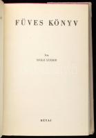 Márai Sándor: Füves könyv. Bp., 1943, Révai, 214 p. Első kiadás. Kiadói félvászon-kötés, sérült, kis...