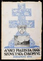 A Váci piarista Diák Szövetség évkönyve. 1936. 306p. Kissé sérült papírkötésben