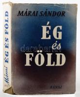 Márai Sándor: Ég és föld. Bp., 1944, Révai, 290 p. Kiadói félvászon-kötés, szakadt kiadói papír védőborítóban.