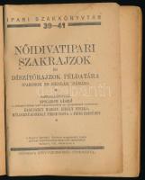Spolarich László (összeáll.): Nőidivatipari szakrajzok és díszítőrajzok példatára iparosok és iskolá...