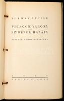 Tormay Cecile: Virágok városa - Szirének hazája. Jaschik Álmos rajzaival. (Bp.), 1935, Genius, 189+(...