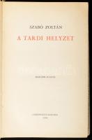 Szabó Zoltán: A tardi helyzet. Szolgálat és Írás. Bp., 1936, Cserépfalvi, 239 p. 2. kiadás. Kiadói e...
