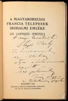 A magyarországi francia telepesek irodalmi emléke: Les cantiques spirituels. Bevezetést írta. Gábrie...