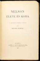 Reuss Zsófia: Nelson élete és kora. Bp., 1907, Lampel R. Kiadói papírkötés, szakadozot, foltos borít...