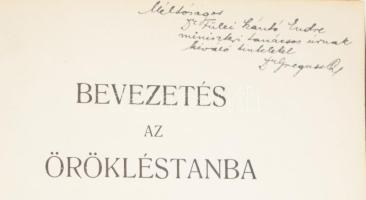 Greguss Pál: Bevezetés az örökléstanba. A szerző, Greguss Pál (1889-1984) botanikus által Fülei Füle...