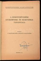 A Dohányjövedéki gyakornoki- és szakvizsga tananyaga. Dohányjövedéki Szaktanfolyam. Bp., 1947, Dohán...