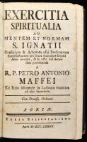 Maffei, [Pietro Antonio] Petrus Antonius: Exercitia spiritualia ad mentem et norman S. Ignatii [...] Agriae [Eger], 1785, Typis Episcopalibus, 414+(2) p.; 271+(3) p. Latin nyelven. Kartonált papírkötésben, viseltes borítóval, helyenként kissé foltos lapokkal.