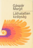 Gáspár Margit: Láthatatlan királyság. Egy szerelem története. DEDIKÁLT! Bp.,1985,Szépirodalmi,592+8 p. Kiadói kartonált papírkötés, kiadói papír védőborítóban.