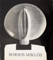 Borsos Miklós Kossuth-díjas szobrászművész kiállítása. A művész, Borsos Miklós (1906-1990) szobrász, éremművész, grafikus által DEDIKÁLT példány! Tihany, 1965, Veszprém Megyei Múzeumi Igazgatóság,(Bp.,Kossuth-ny.), 36 sztl. lev. Fekete-fehér illusztrációkkal. Kiadói papírkötés.