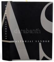 Altorjai Sándor (1933-1979). Szerk.: Beke László, Dékei Krisztina. (Életmű-katalógus). Az egyik rendező Vörösváry Ákos, az "egyik kiadó követe által" Haraszty István "Édeskének" (1934-2022), Kossuth-díjas szobrász, festőművésznek DEDIKÁLT példány! Bp., 2003, Műcsarnok - Első Magyar Látványtár - MTA Művészettörténeti Kutatóintézet, 480 p. Fekete-fehér és színes képekkel, Altorjai Sándor műveinek reprodukcióival gazdagon illusztrálva. Kiadói kartonált papírkötés, kiadói papír védőborítóban.