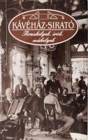 Kávéház-sirató. Törzshelyek, írók, műhelyek. Vál. és az összekötő szöveget írta: Erki Edit. H.n., 1998, Officina '96. Második kiadás. Kiadói kartonált papírkötés, kiadói papír védőborítóban.