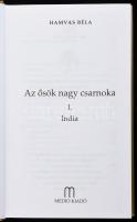 Hamvas Béla: Az ősök nagy csarnoka I-II. köt. I. köt.: India. II. köt.: Kína-Tibet-Japán. Hamvas Bél...