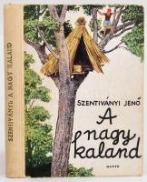 Szentiványi Jenő: A nagy kaland. Ifjúsági regény Biczó András rajzaival. Bp., 1943., Dante. Kiadói félvászon-kötés, kopott borítóval.